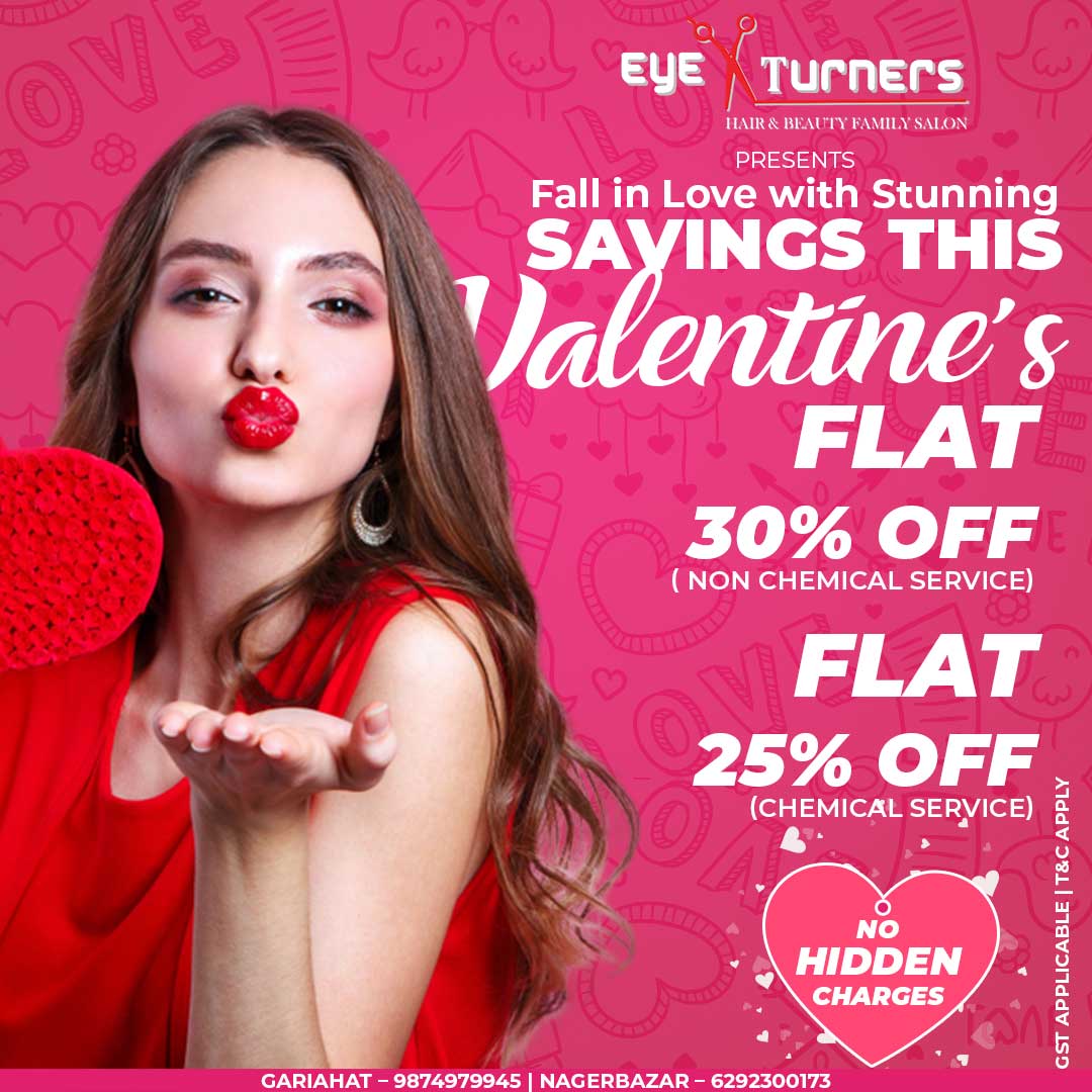 Valentine Offer 2026 at Eye Turners Salon | Flat 30% OFF On all Non-Chemical Services | Flat 25% OFF On all Chemical Services | Couple Combo Offer Spend together = Get the same value free